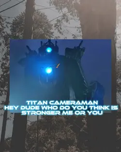 Titan cameraman