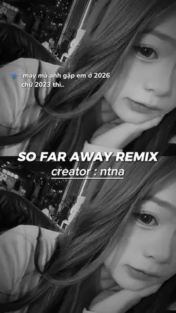 SO FAR AWAY