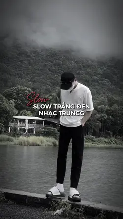 Slow trắng đen