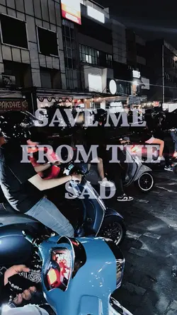 save me from the sad