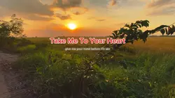 Take Me To YourHeart