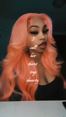 i call her thirst 