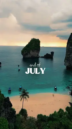 end of july