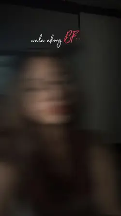 wala akong BF