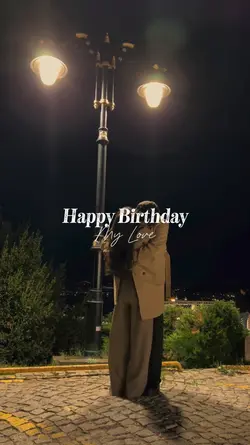 birthday my love 