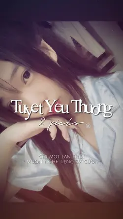 [2] TUYẾT YÊU THƯƠNG