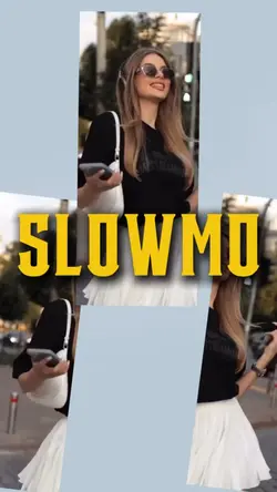 Slowmo trend 