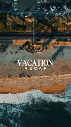 vacation recap 