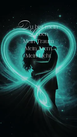 Du bist mein Leben