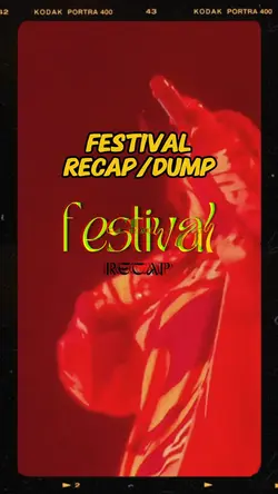 Festival Recap