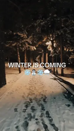 WINTER IS COMING