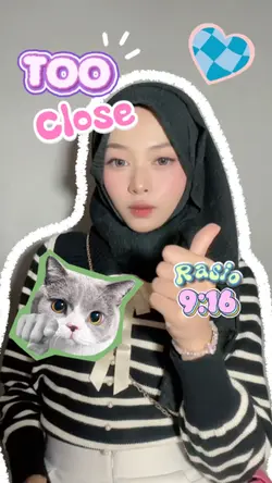 TOO CLOSE