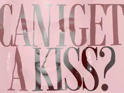 Can I Get A Kiss?
