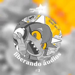 Liberando áudios #3
