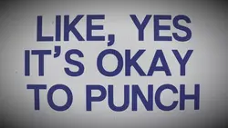 it’s okay to punch..