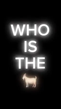 Who is the GOAT? 