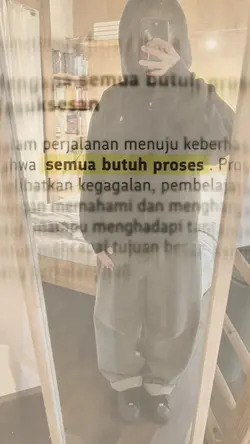 semua butuh proses