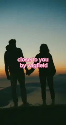 close to you
