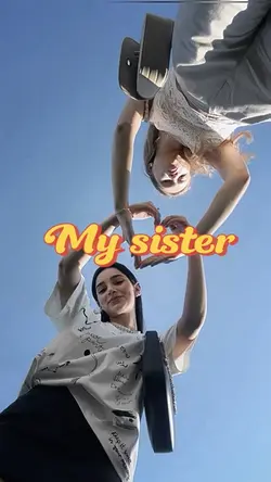 My Sister