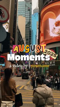 August Moments