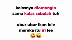 kelasnya diomongin 