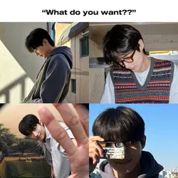 What do you want??