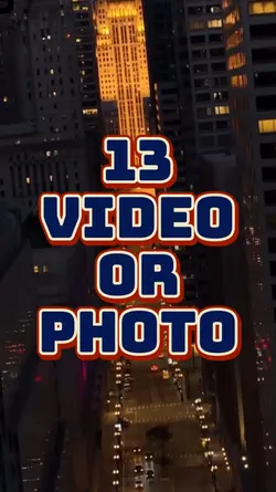 13 video or photo