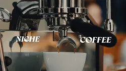 Niche coffee