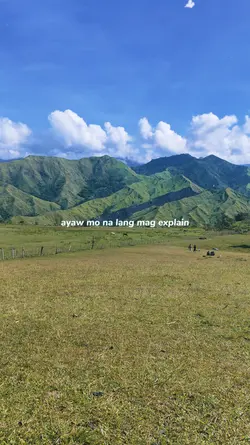 ayaw m nlng explain