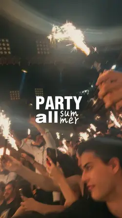 Party all summer 