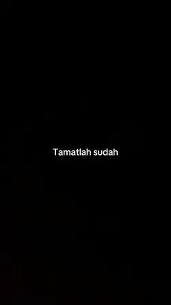 Tamatlah sudah