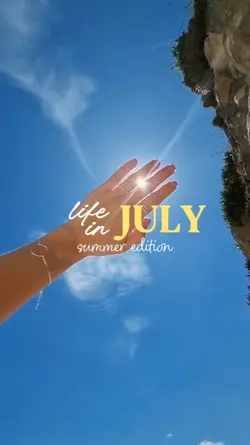 Life in July
