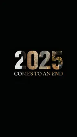 2025 COMES TO AN END