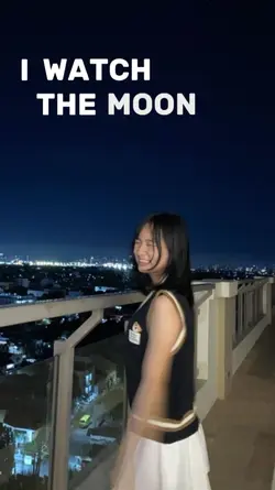 I WATCH THE MOON