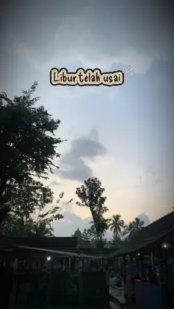 Libur telah usai