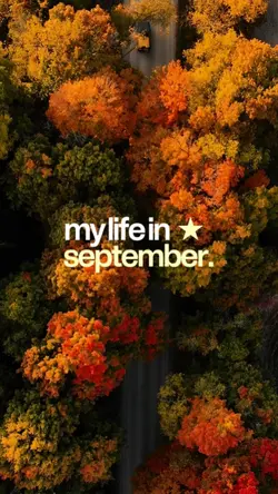 My life in September