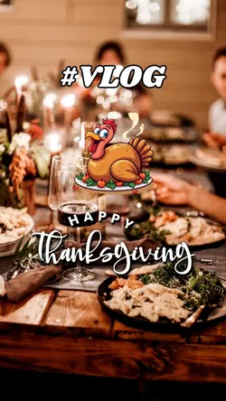 Thanksgiving Vlog
