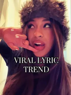VIRAL LYRIC TREND
