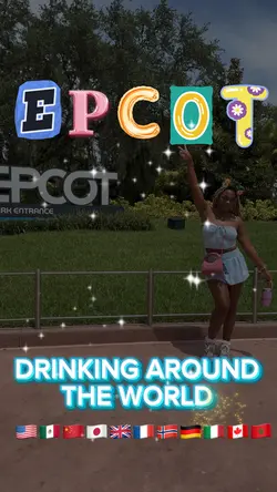 EPCOT DRINK AROUND 🌎