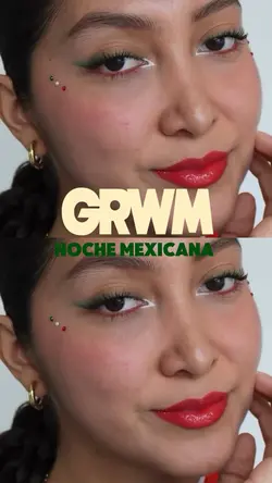 GRWM noche mexicana 