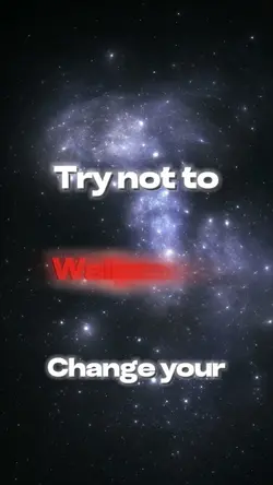 Try not to change…