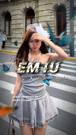 Em iu remix