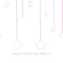 HAPPY MARCH 7TH!
