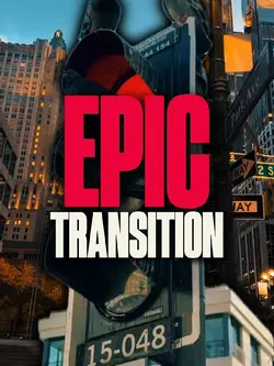 EPIC TRANSITION