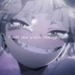 Die your daughter