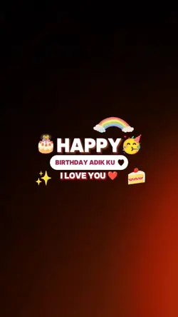 happybirhday adik ku