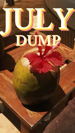 July Dump