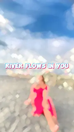 River flows in you
