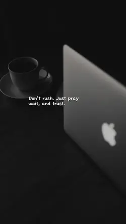 Dont rush