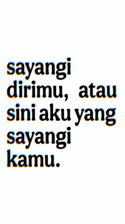 Sayangi dirimu 